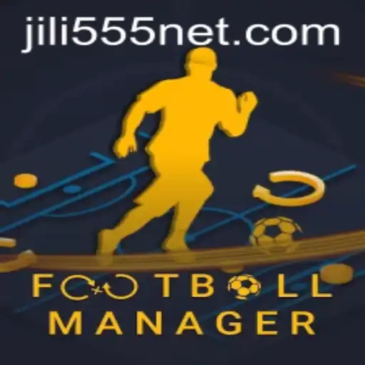 Exploring the World of FootballManager and Jili555